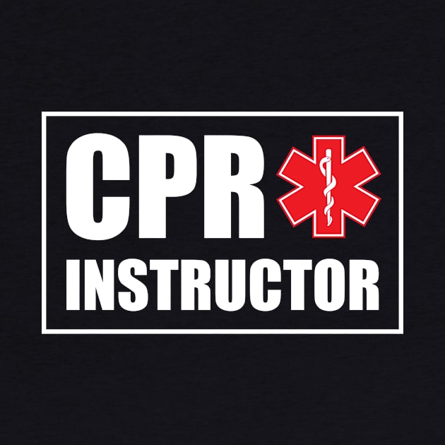 CPR Instructor design by KuTees